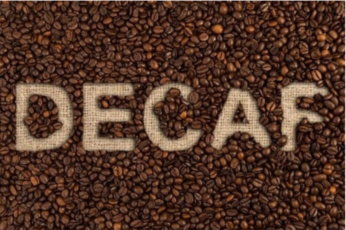 Decaffeination Processes In Decaf Coffee