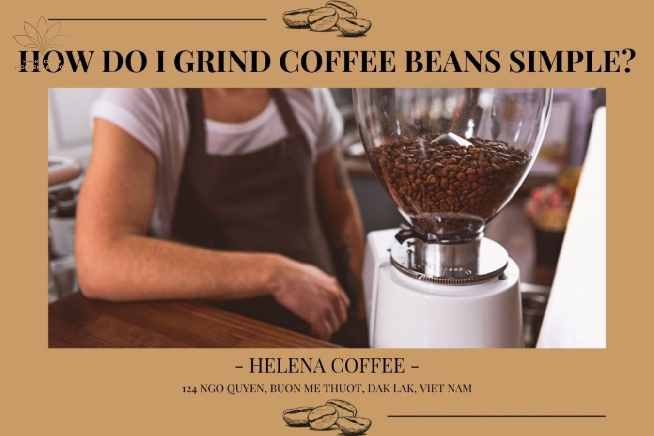 How Do I Grind Coffee Beans Simple?